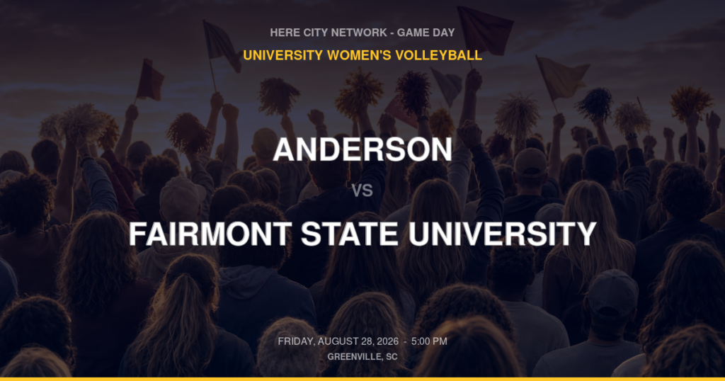 Anderson vs. Fairmont State University — University Women's Volleyball Game Day — Greenville, SC — Aug 28, 2026