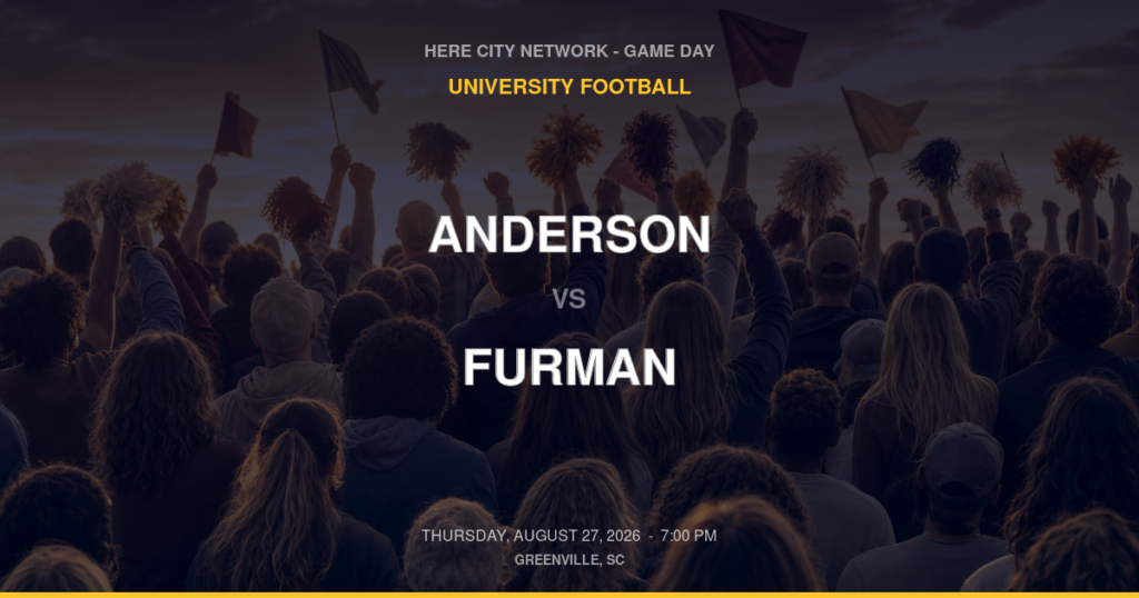 Anderson vs. Furman — University Football Game Day — Greenville, SC — Aug 27, 2026