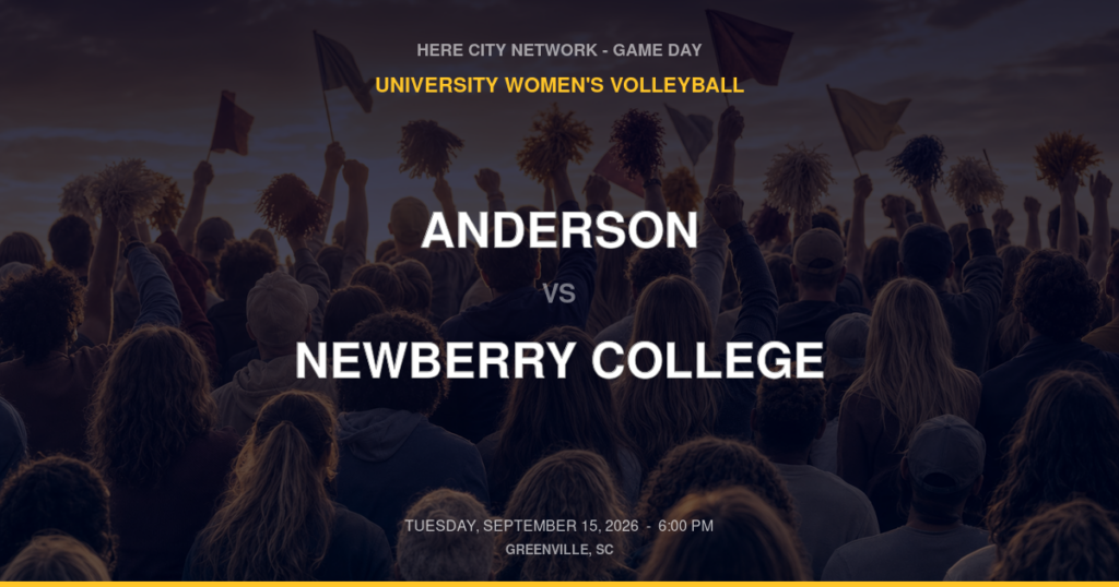 Anderson vs. Newberry College — University Women's Volleyball Game Day — Greenville, SC — Sep 15, 2026