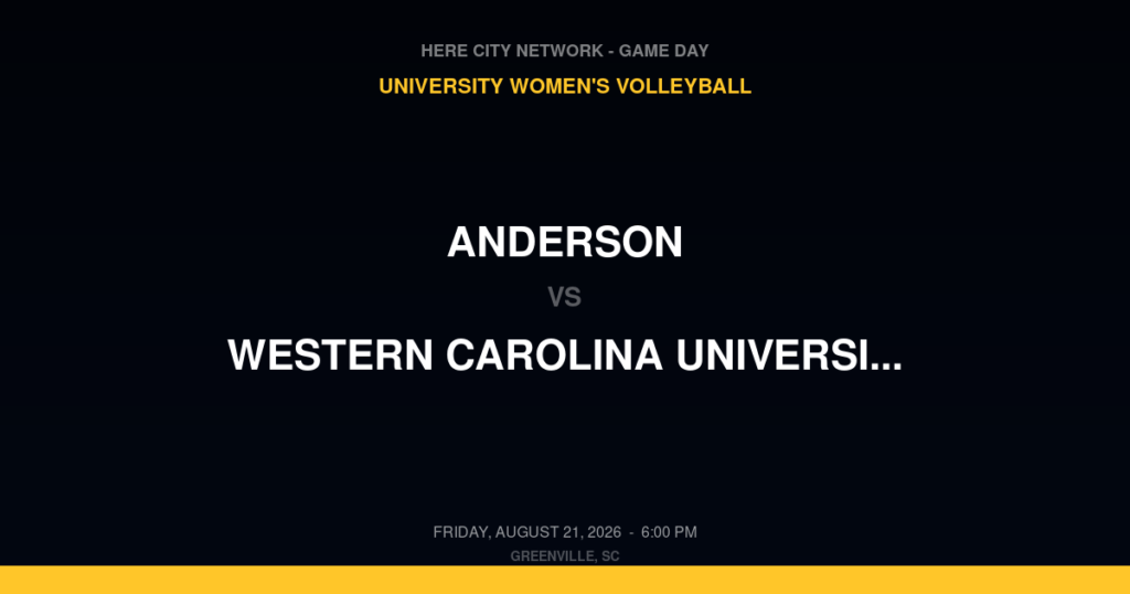 Anderson vs. Western Carolina University – Exhibition — University Women's Volleyball Game Day — Greenville, SC — Aug 21, 2026