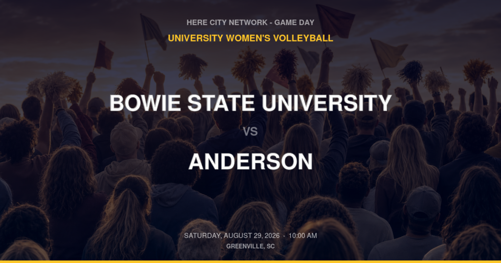 Bowie State University vs. Anderson — University Women's Volleyball Game Day — Greenville, SC — Aug 29, 2026