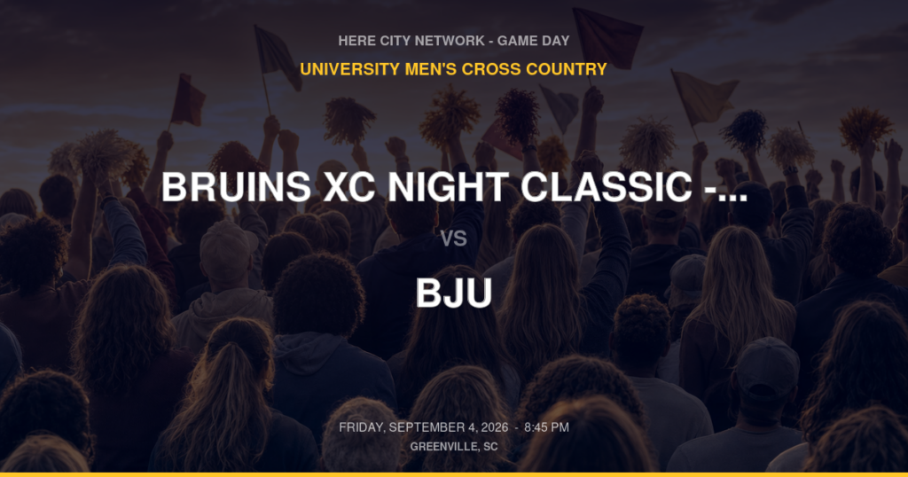 Bruins XC Night Classic – BJU Campus Back Fields vs. BJU — University Men's Cross Country Game Day — Greenville, SC — Sep 4, 2026