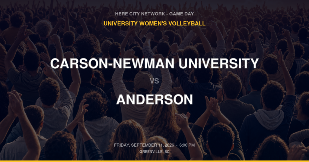 Carson-Newman University vs. Anderson — University Women's Volleyball Game Day — Greenville, SC — Sep 11, 2026