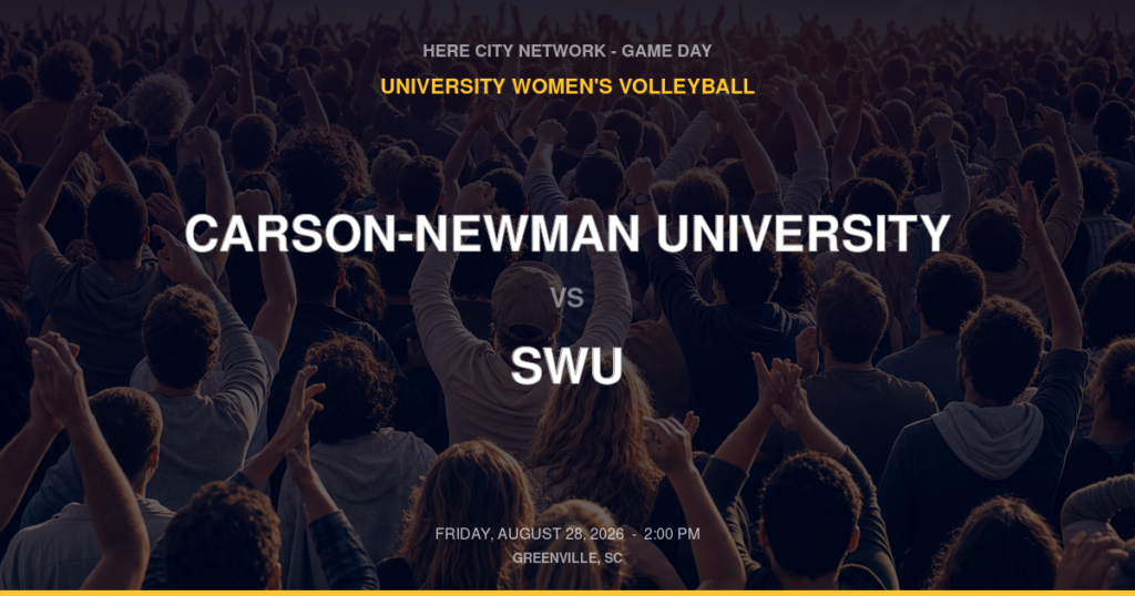 Carson-Newman University vs. SWU — University Women's Volleyball Game Day — Greenville, SC — Aug 28, 2026