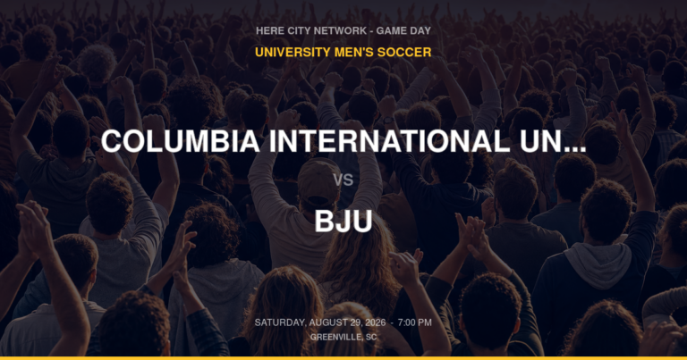 Columbia International University vs. BJU — University Men's Soccer Game Day — Greenville, SC — Aug 29, 2026