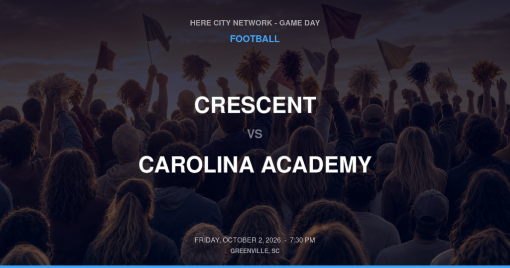 Crescent vs. Carolina Academy — Football Game Day — Greenville, SC — Oct 2, 2026