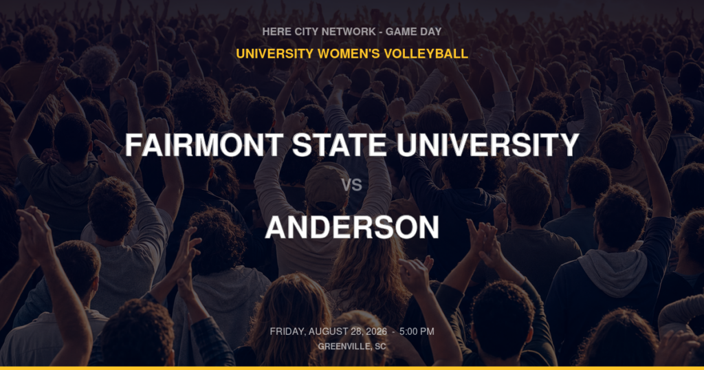 Fairmont State University vs. Anderson — University Women's Volleyball Game Day — Greenville, SC — Aug 28, 2026