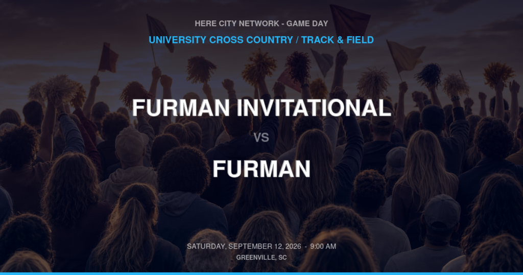 Furman Invitational vs. Furman — University Cross Country / Track & Field Game Day — Greenville, SC — Sep 12, 2026