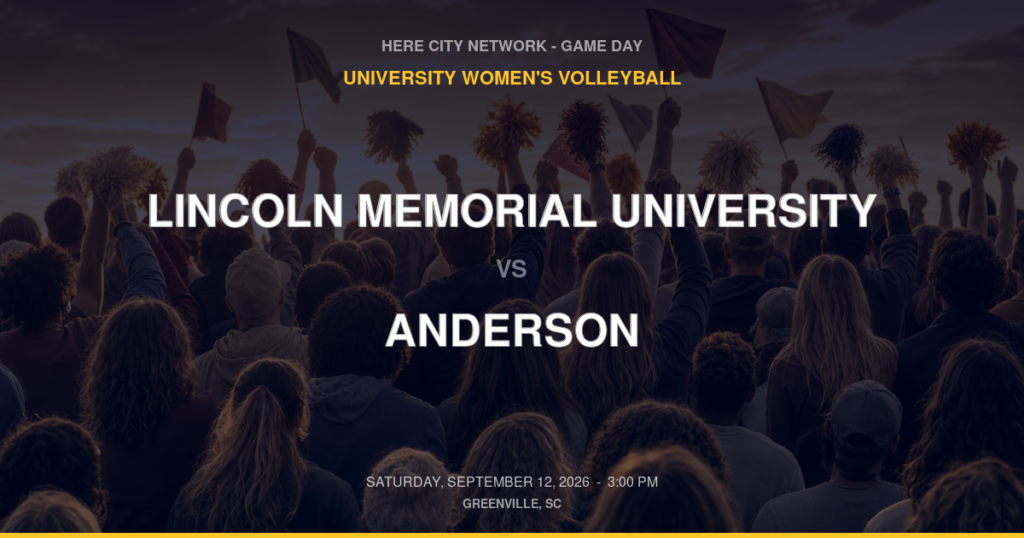 Lincoln Memorial University vs. Anderson — University Women's Volleyball Game Day — Greenville, SC — Sep 12, 2026