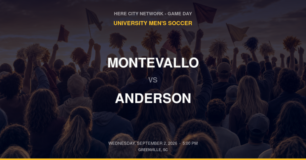 Montevallo vs. Anderson — University Men's Soccer Game Day — Greenville, SC — Sep 2, 2026