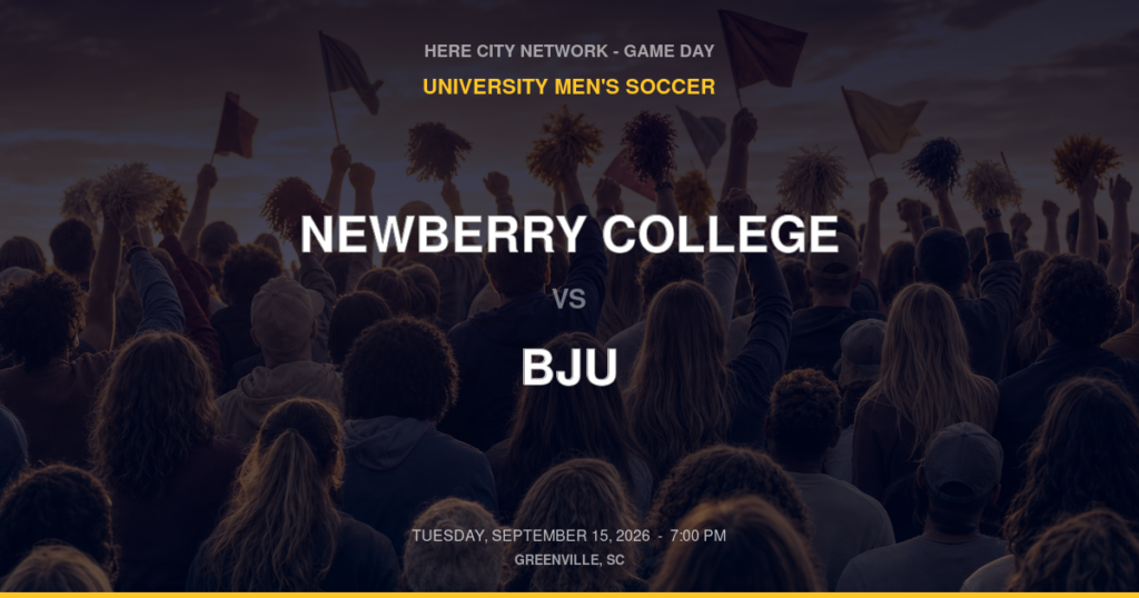 Newberry College vs. BJU — University Men's Soccer Game Day — Greenville, SC — Sep 15, 2026