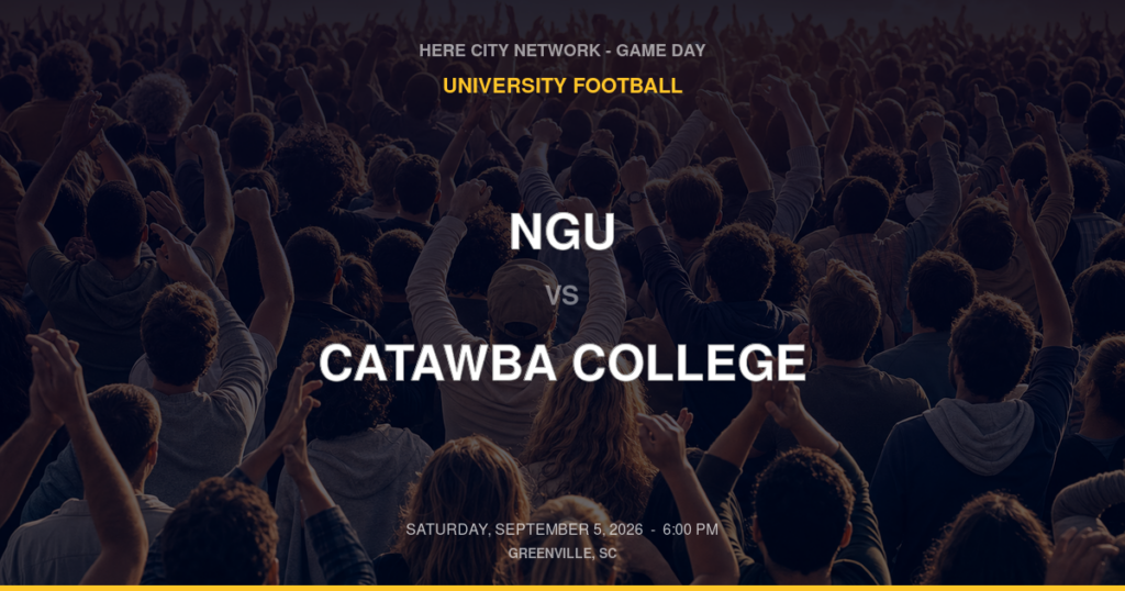 NGU vs. Catawba College — University Football Game Day — Greenville, SC — Sep 5, 2026