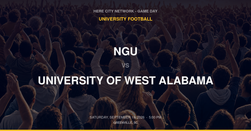 NGU vs. University of West Alabama — University Football Game Day — Greenville, SC — Sep 19, 2026