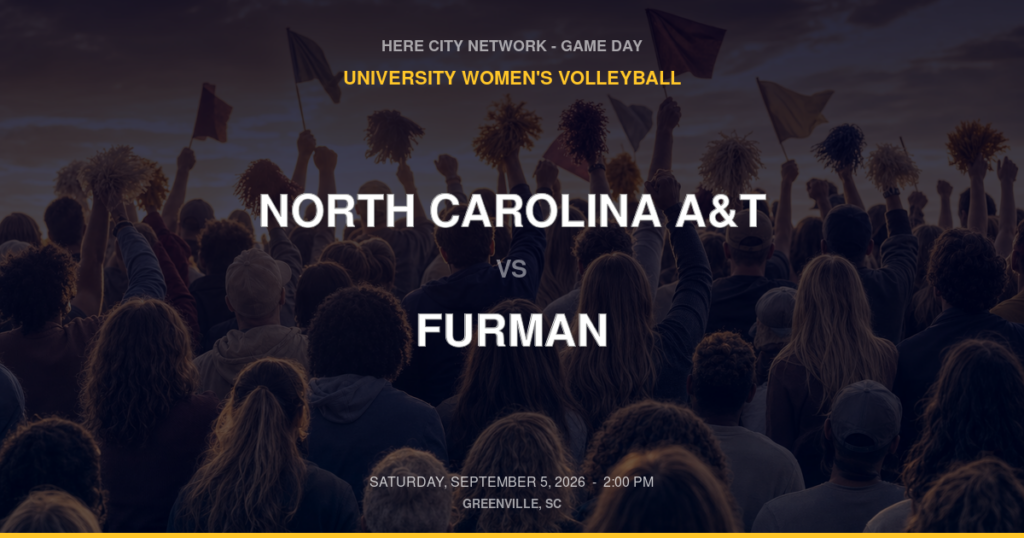 North Carolina A&T vs. Furman — University Women's Volleyball Game Day — Greenville, SC — Sep 5, 2026