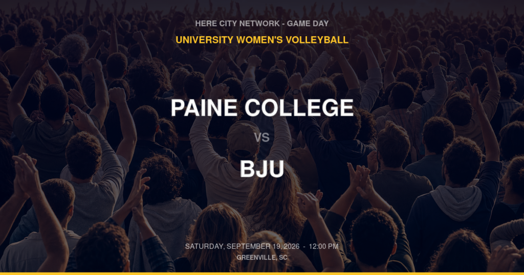Paine College vs. BJU — University Women's Volleyball Game Day — Greenville, SC — Sep 19, 2026