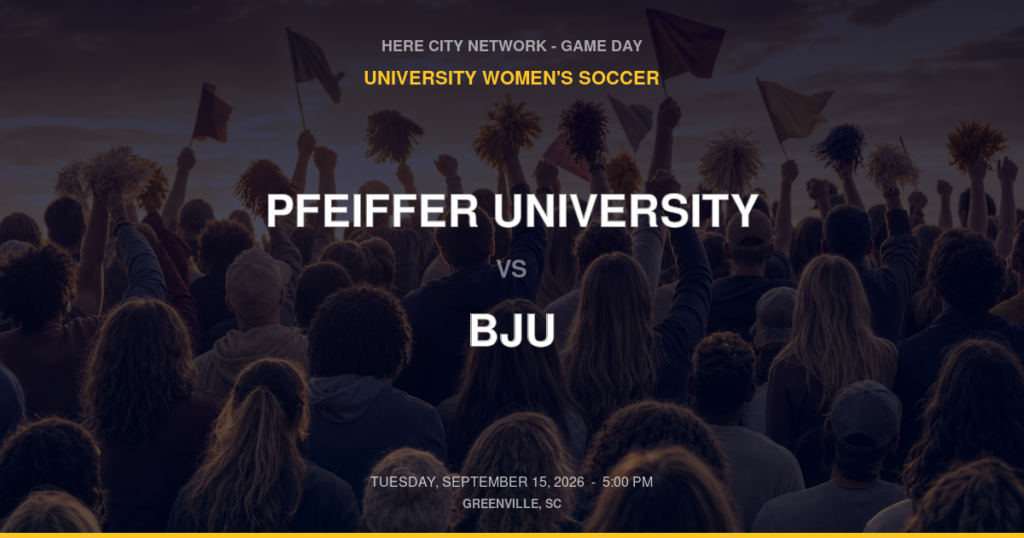 Pfeiffer University vs. BJU — University Women's Soccer Game Day — Greenville, SC — Sep 15, 2026