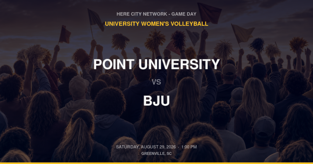 Point University vs. BJU — University Women's Volleyball Game Day — Greenville, SC — Aug 29, 2026