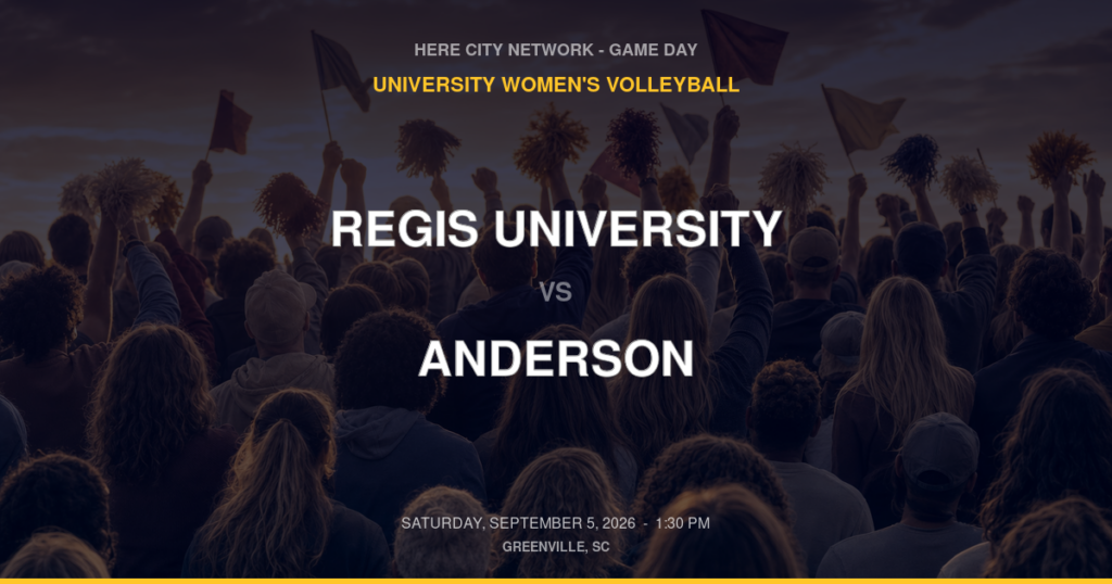 Regis University vs. Anderson — University Women's Volleyball Game Day — Greenville, SC — Sep 5, 2026