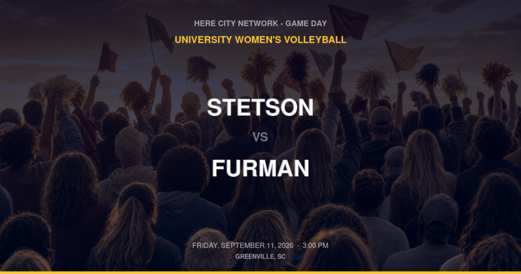Stetson vs. Furman — University Women's Volleyball Game Day — Greenville, SC — Sep 11, 2026