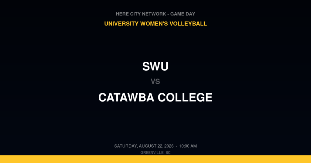 SWU vs. Catawba College — University Women's Volleyball Game Day — Greenville, SC — Aug 22, 2026