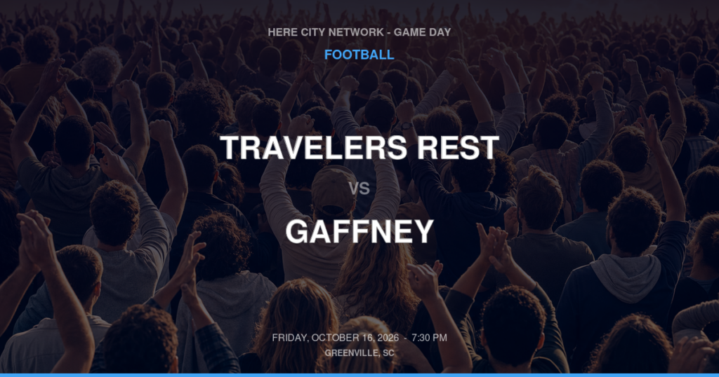 Travelers Rest vs. Gaffney — Football Game Day — Gaffney, SC — Oct 16, 2026