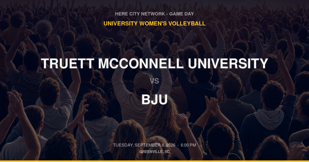Truett McConnell University vs. BJU — University Women's Volleyball Game Day — Greenville, SC — Sep 8, 2026