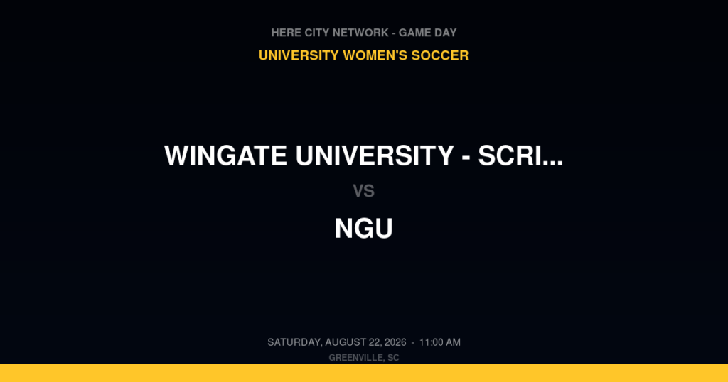 Wingate University – Scrimmage vs. NGU — University Women's Soccer Game Day — Greenville, SC — Aug 22, 2026