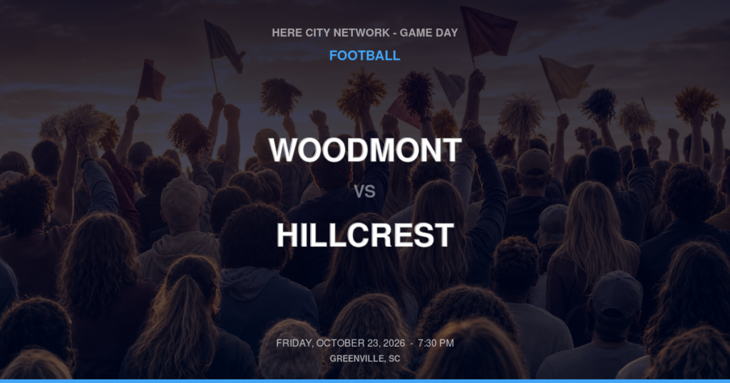 Woodmont vs. Hillcrest — Football Game Day — Simpsonville, SC — Oct 23, 2026